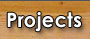 Projects